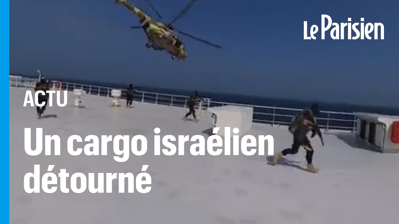 Les Houthis publient les images de la prise d'assaut du navire israélien « Galaxy Leader »
