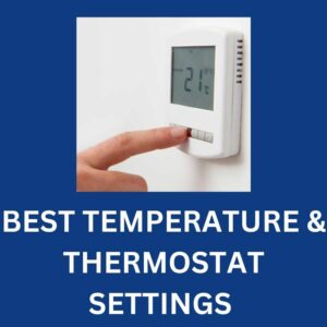 Unlock Summer Comfort: The Ideal Thermostat Temperature According to Experts!