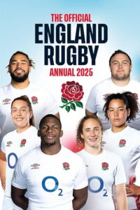 England Rugby 2025: Spotlight on Key Players and What’s Ahead
