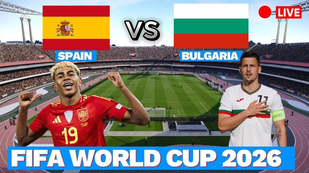 Catch Today’s Bulgaria vs. Spain FIFA World Cup Qualifier Live – Here’s How!
