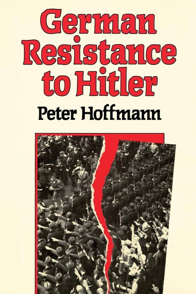 What the German Resistance Reveals About Courage in Today’s World